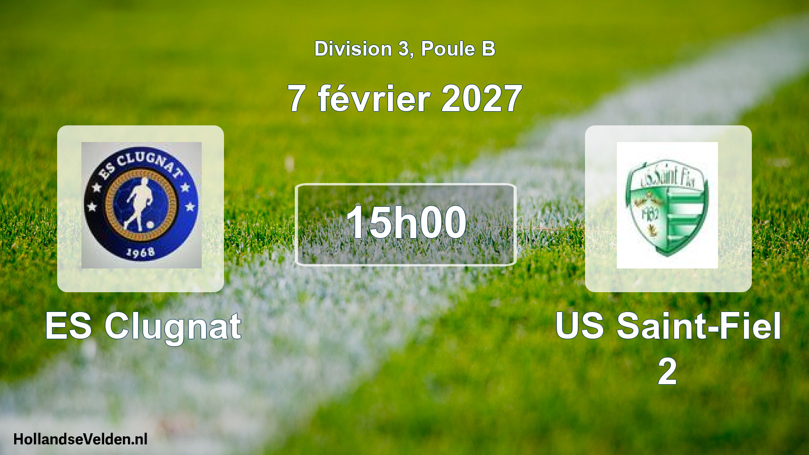 Scheduled Match: ES Clugnat - US Saint-Fiel 2 (7 February 2027)