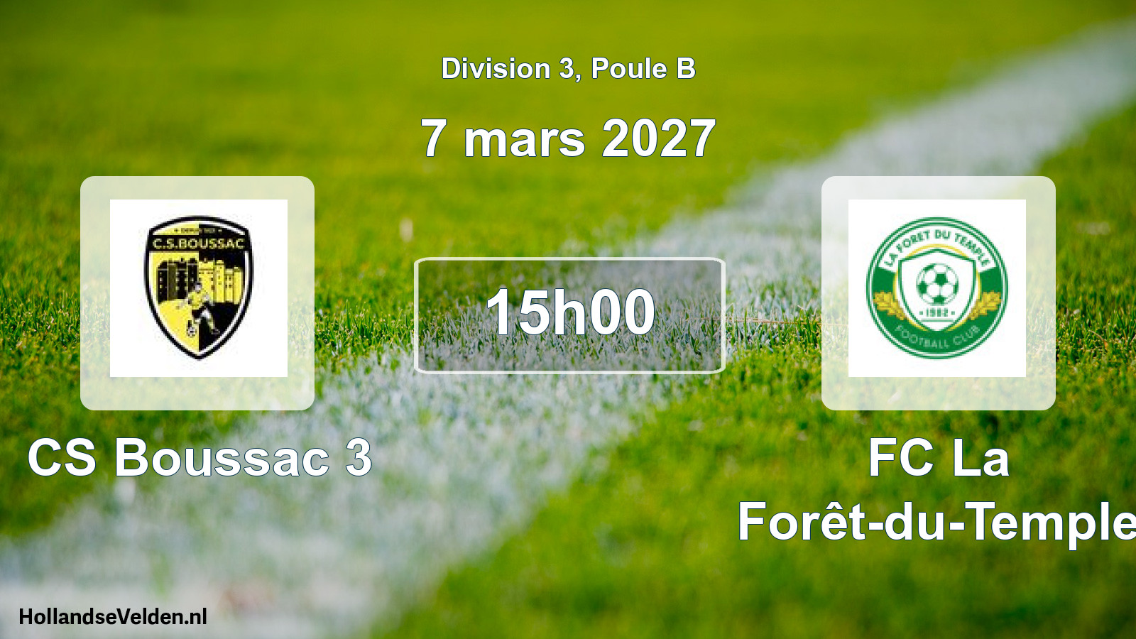 Scheduled Match: CS Boussac 3 - FC La Forêt-du-Temple (7 March 2027)