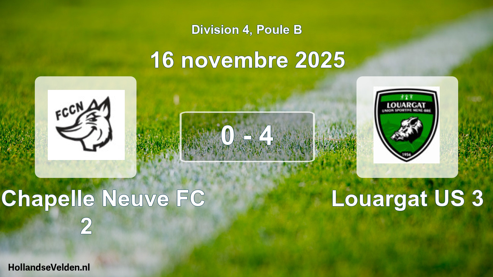 Gespeelde wedstrijd: La Chapelle Neuve FC 2 - Louargat US 3 0 - 4 (16 november 2025)