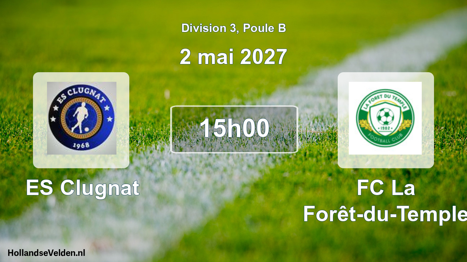 Scheduled Match: ES Clugnat - FC La Forêt-du-Temple (2 May 2027)