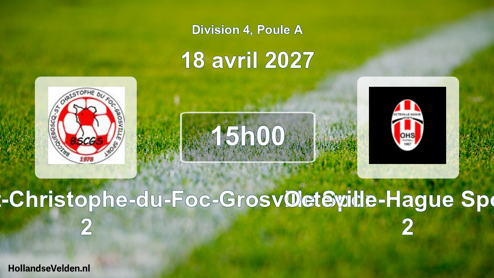 Match programmé: Bricquebosq Saint-Christophe-du-Foc-Grosville Spor 2 - Octeville-Hague Sports 2 (18 avril 2027)