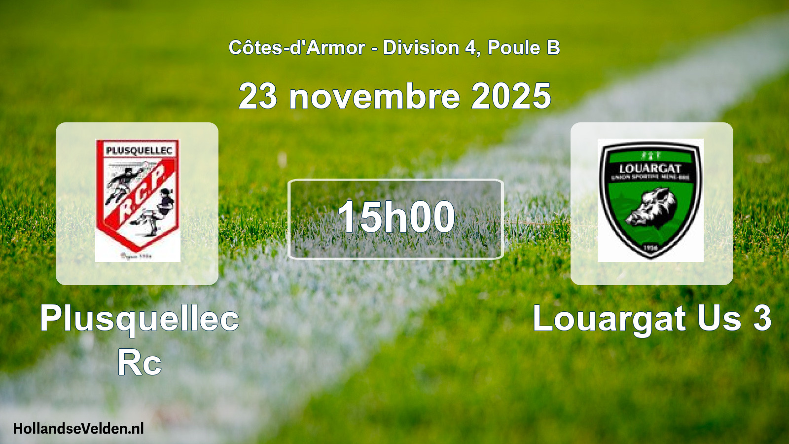 Geplande wedstrijd: Plusquellec Rc - Louargat Us 3 (23 november 2025)