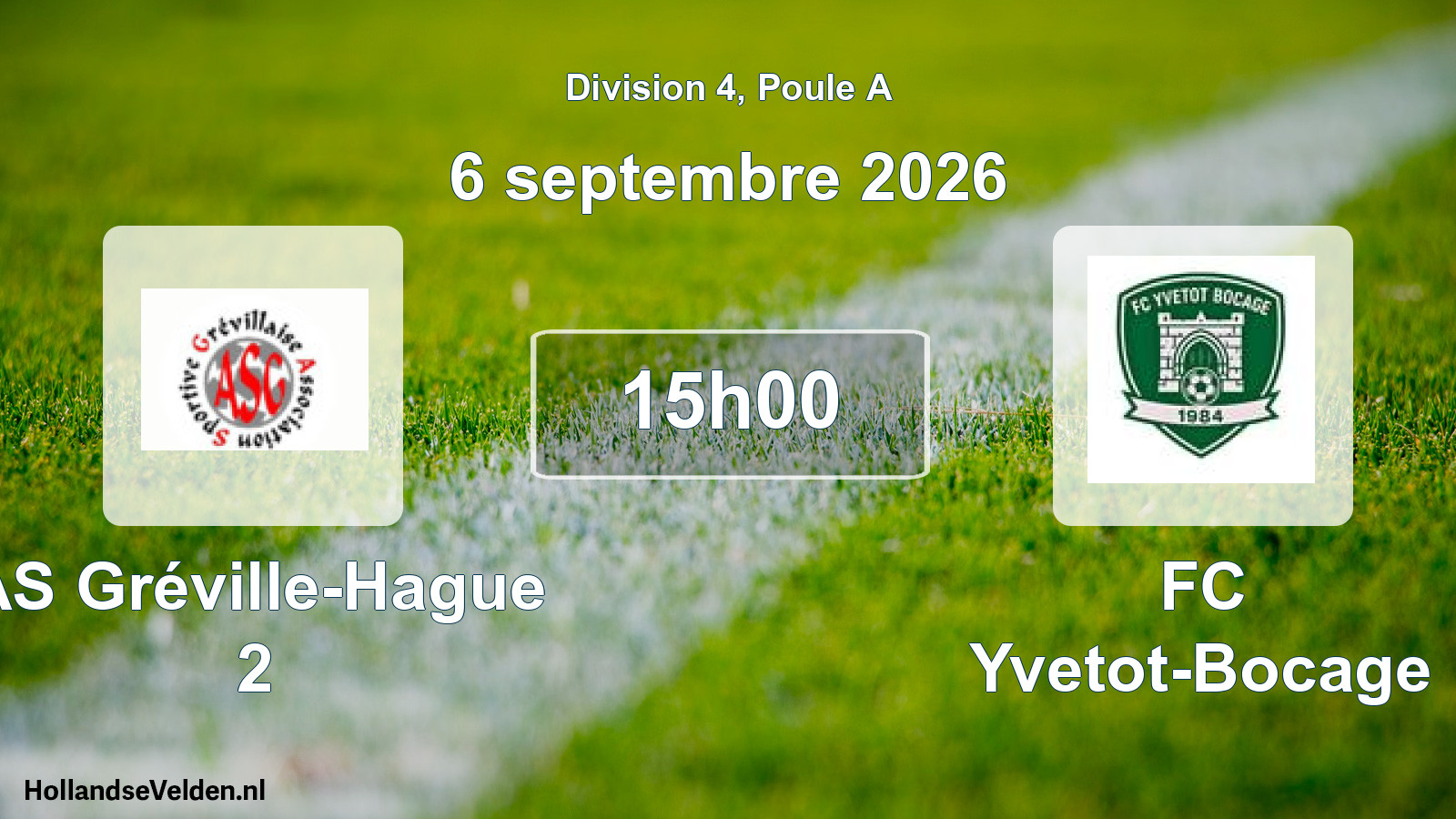 Scheduled Match: AS Gréville-Hague 2 - FC Yvetot-Bocage (6 September 2026)