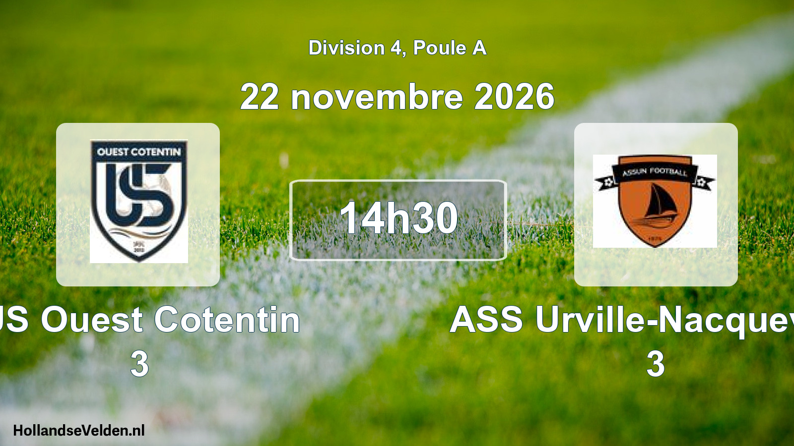 Match programmé: US Ouest Cotentin 3 - ASS Urville-Nacqueville 3 (22 novembre 2026)