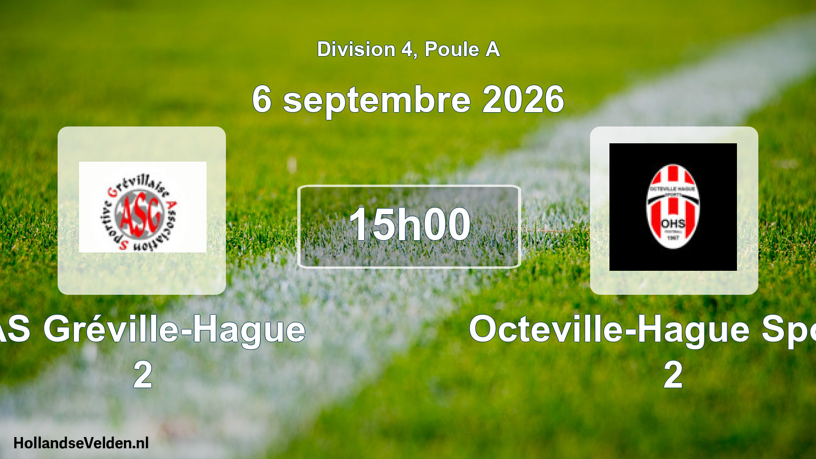 Match programmé: AS Gréville-Hague 2 - Octeville-Hague Sports 2 (6 septembre 2026)