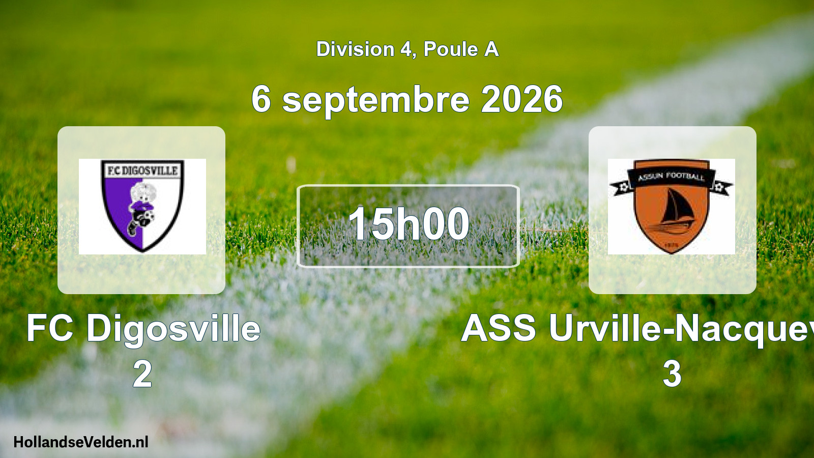 Scheduled Match: FC Digosville 2 - ASS Urville-Nacqueville 3 (6 September 2026)
