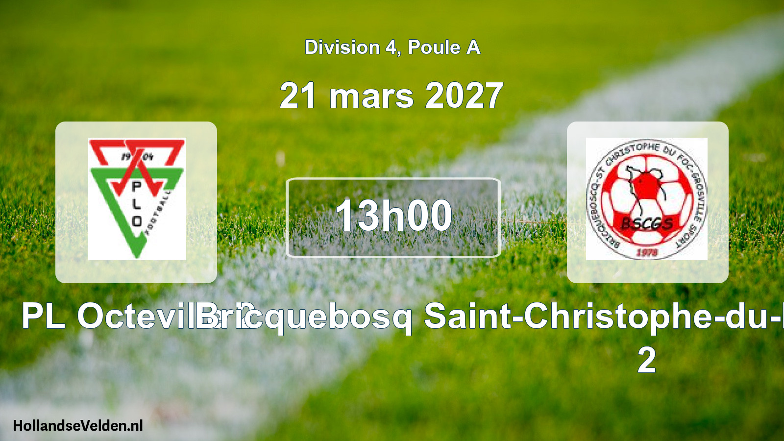 Match programmé: PL Octeville 2 - Bricquebosq Saint-Christophe-du-Foc-Grosville Spor 2 (21 mars 2027)