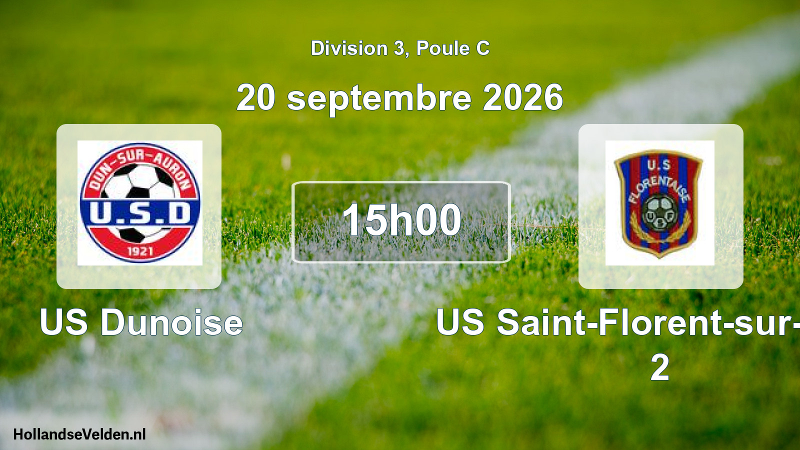 Scheduled Match: US Dunoise - US Saint-Florent-sur-Cher 2 (20 September 2026)