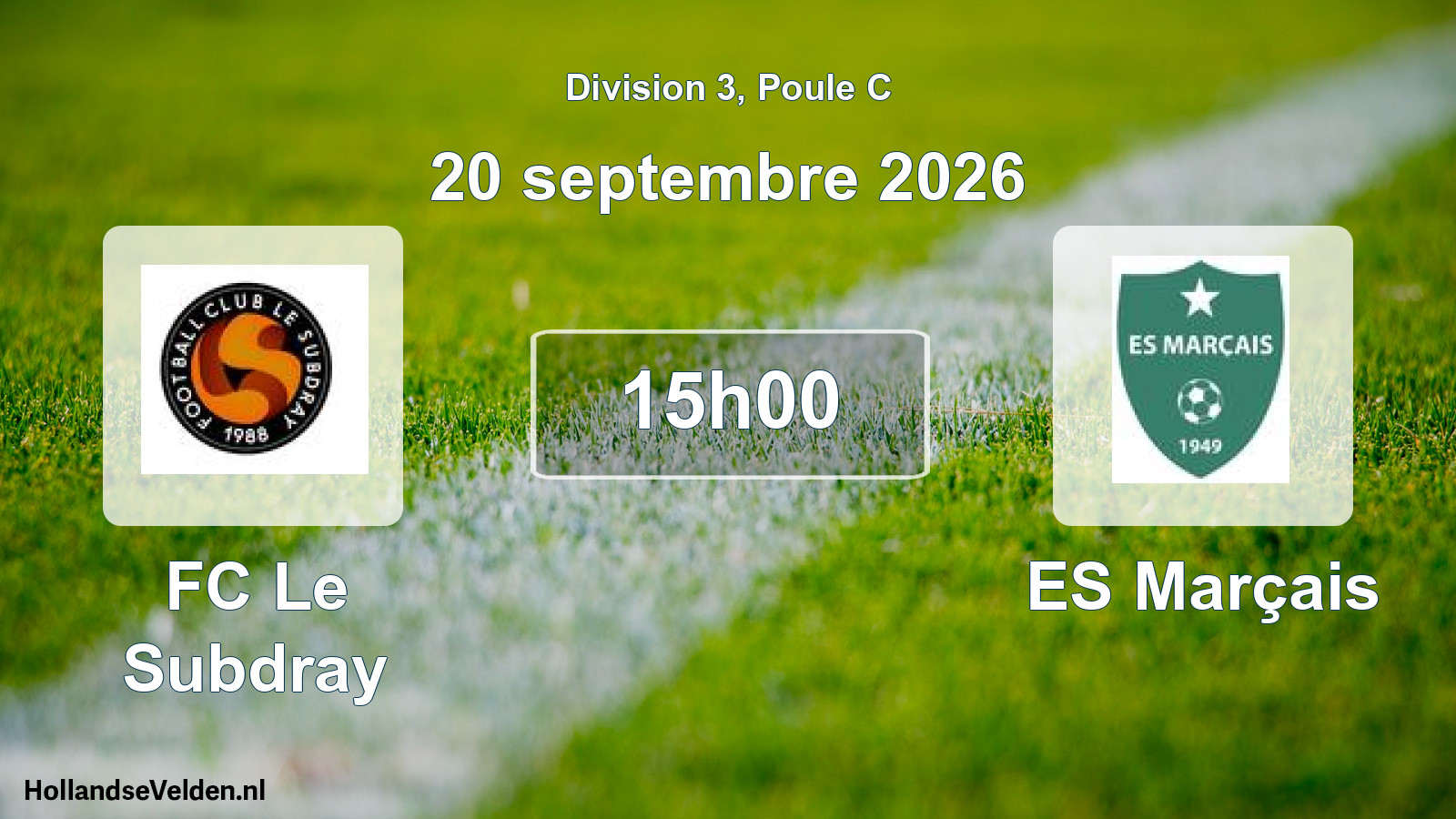 Scheduled Match: FC Le Subdray - ES Marçais (20 September 2026)