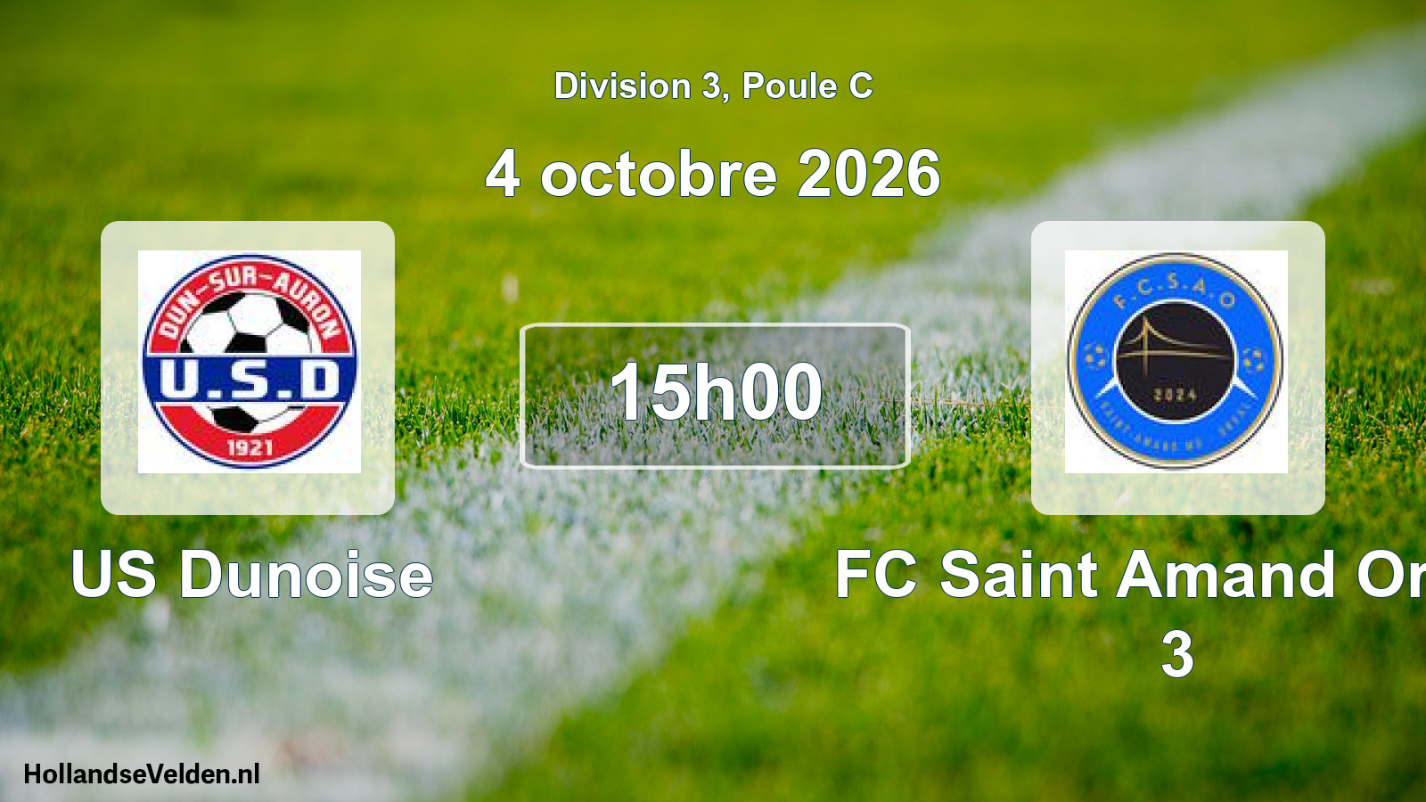Geplande wedstrijd: US Dunoise - FC Saint Amand Orval 3 (4 oktober 2026)