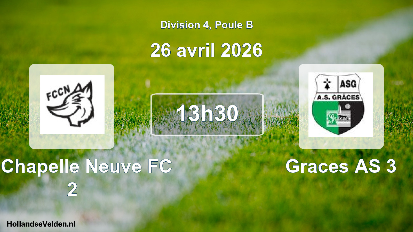 Scheduled Match: La Chapelle Neuve FC 2 - Graces AS 3 (26 April 2026)