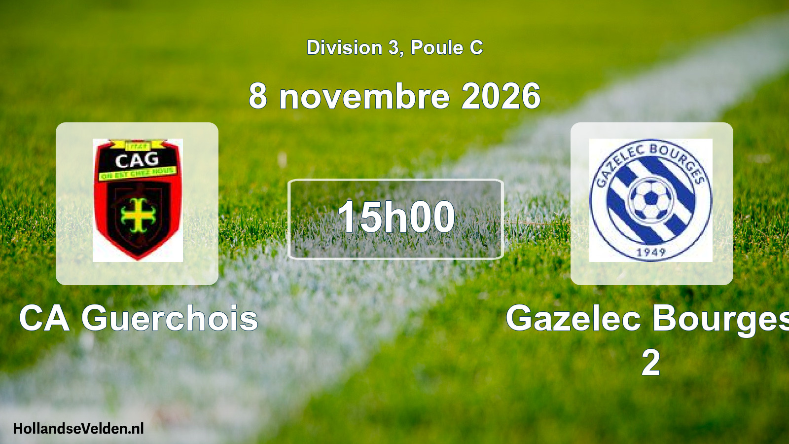 Scheduled Match: CA Guerchois - Gazelec Bourges 2 (8 November 2026)