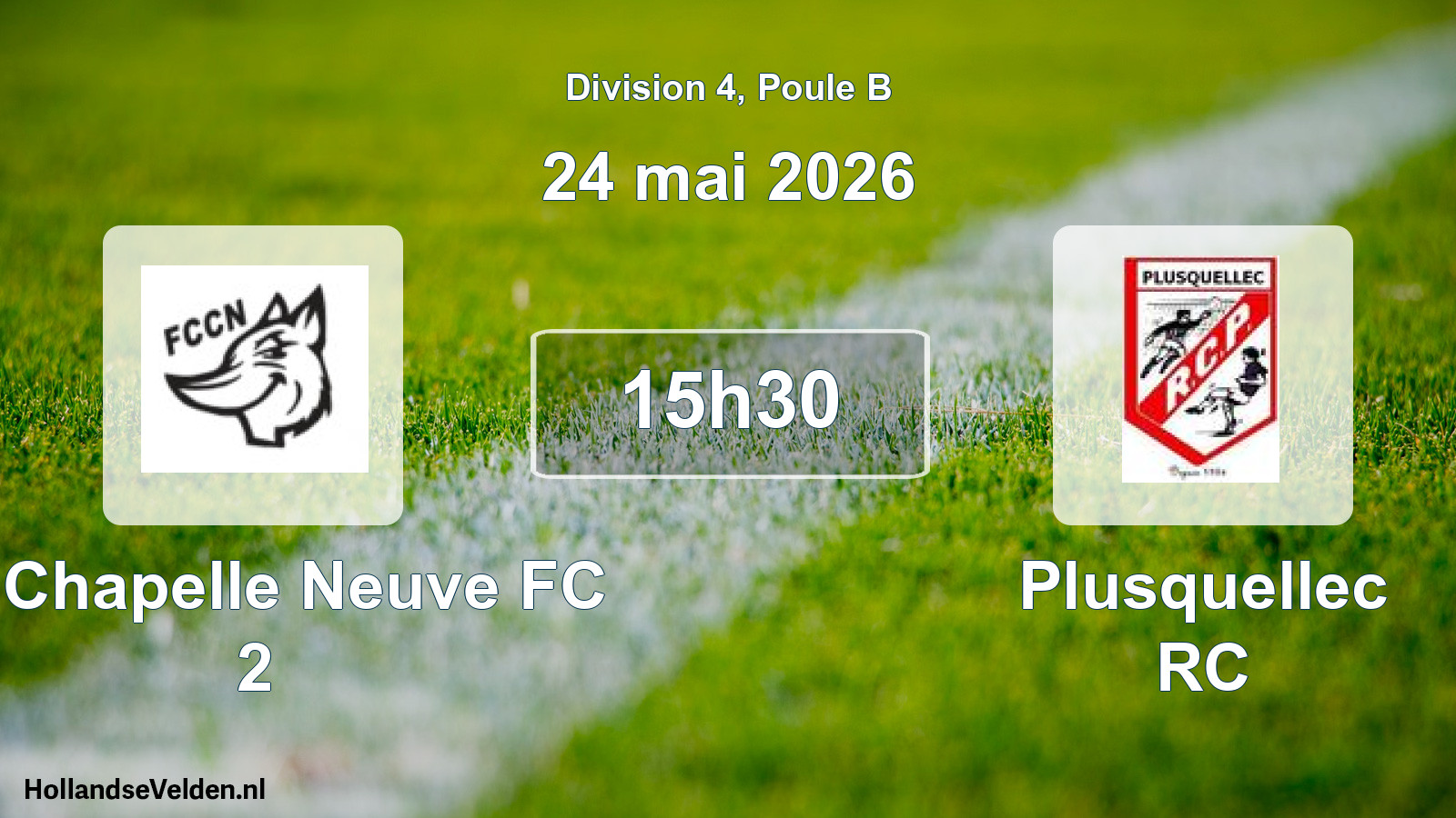 Scheduled Match: La Chapelle Neuve FC 2 - Plusquellec RC (24 May 2026)
