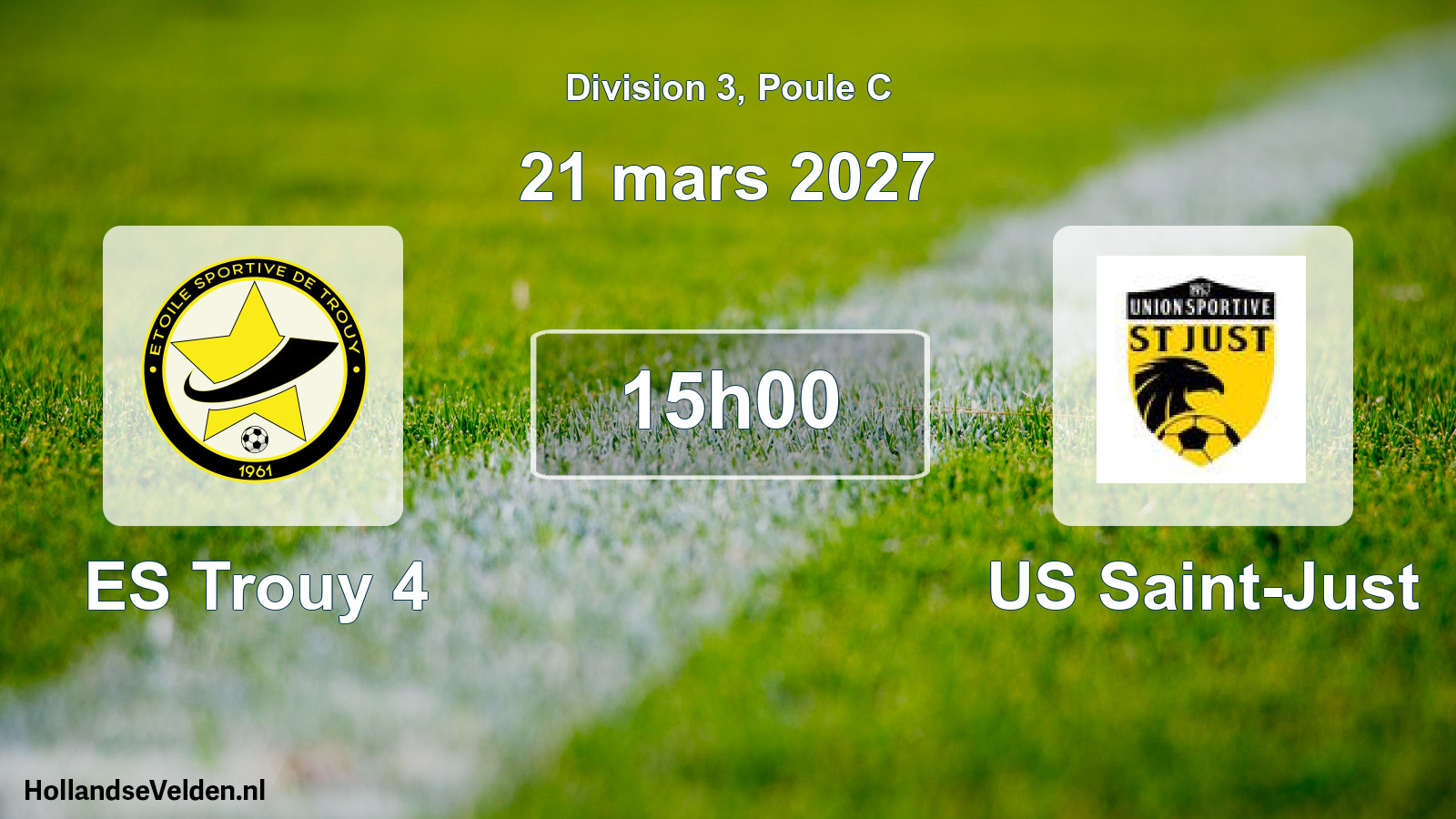 Scheduled Match: ES Trouy 4 - US Saint-Just (21 March 2027)