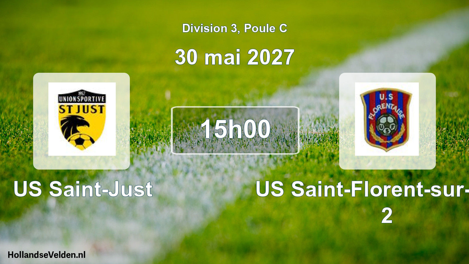 Scheduled Match: US Saint-Just - US Saint-Florent-sur-Cher 2 (30 May 2027)
