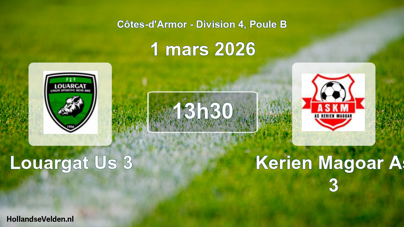 Scheduled Match: Louargat Us 3 - Kerien Magoar As 3 (1 March 2026)