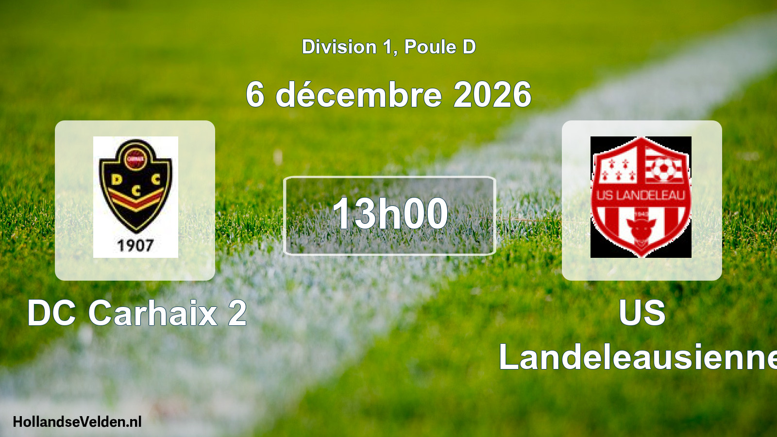 Geplande wedstrijd: DC Carhaix 2 - US Landeleausienne (6 december 2026)
