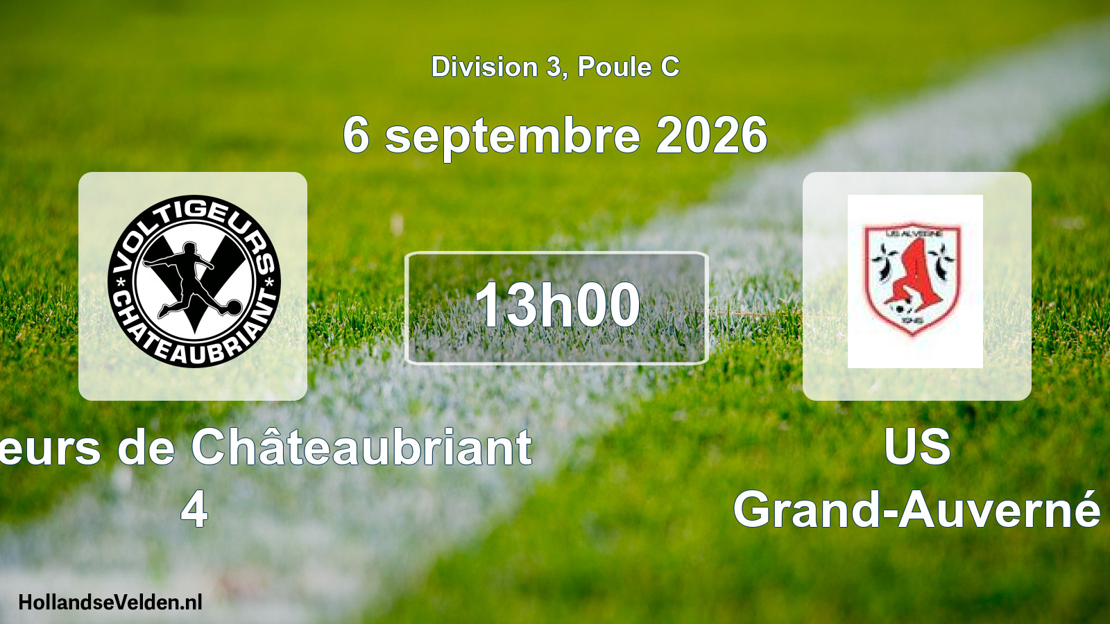 Scheduled Match: Voltigeurs de Châteaubriant 4 - US Grand-Auverné (6 September 2026)
