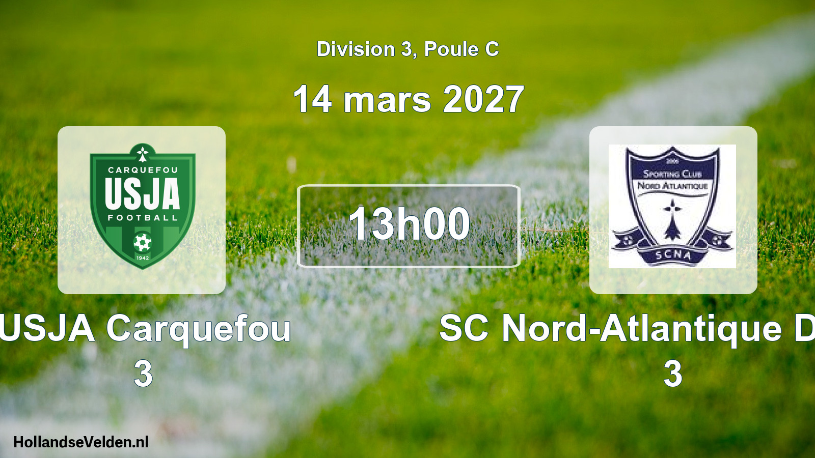 Scheduled Match: USJA Carquefou 3 - SC Nord-Atlantique Derval 3 (14 March 2027)
