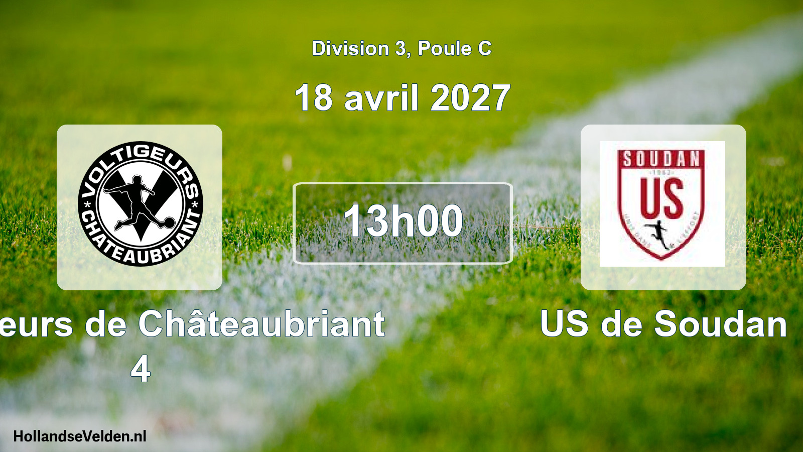 Scheduled Match: Voltigeurs de Châteaubriant 4 - US de Soudan (18 April 2027)