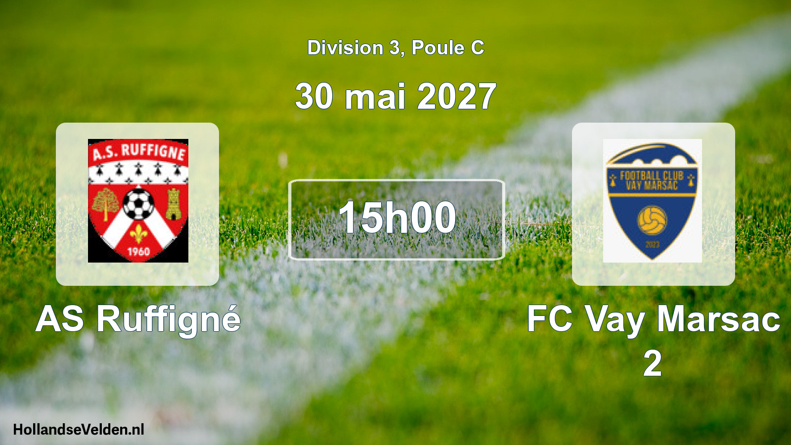 Match programmé: AS Ruffigné - FC Vay Marsac 2 (30 mai 2027)