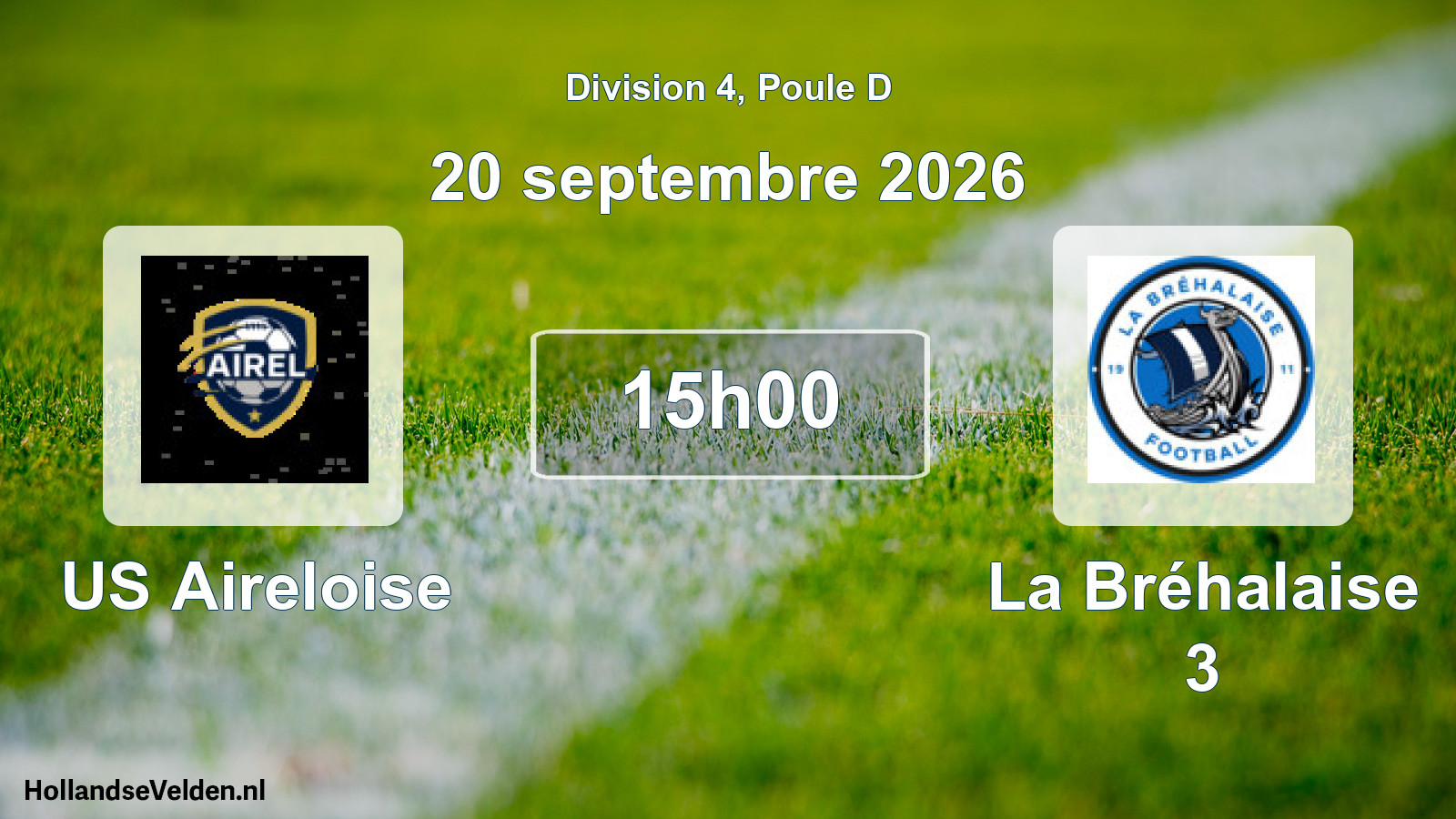 Match programmé: US Aireloise - La Bréhalaise 3 (20 septembre 2026)