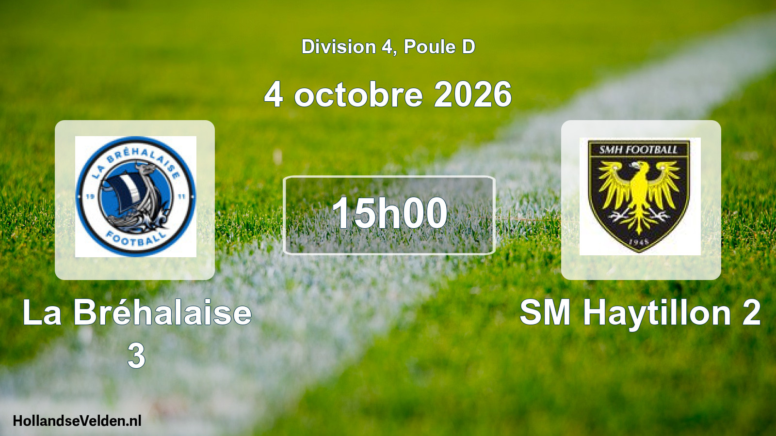 Scheduled Match: La Bréhalaise 3 - SM Haytillon 2 (4 October 2026)