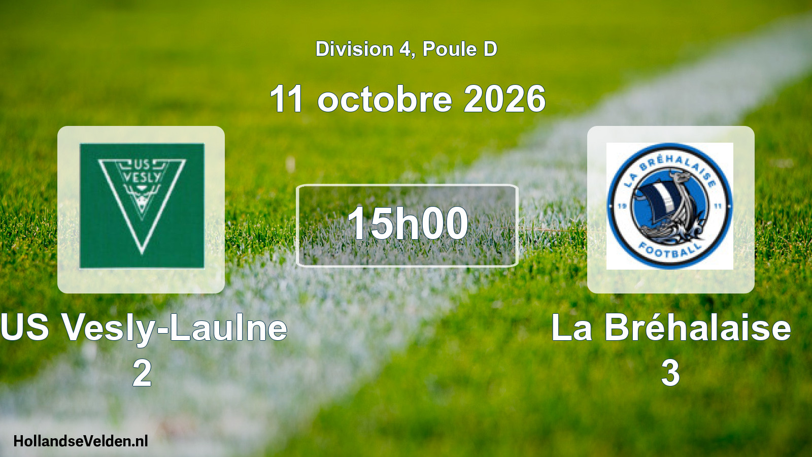 Match programmé: US Vesly-Laulne 2 - La Bréhalaise 3 (11 octobre 2026)
