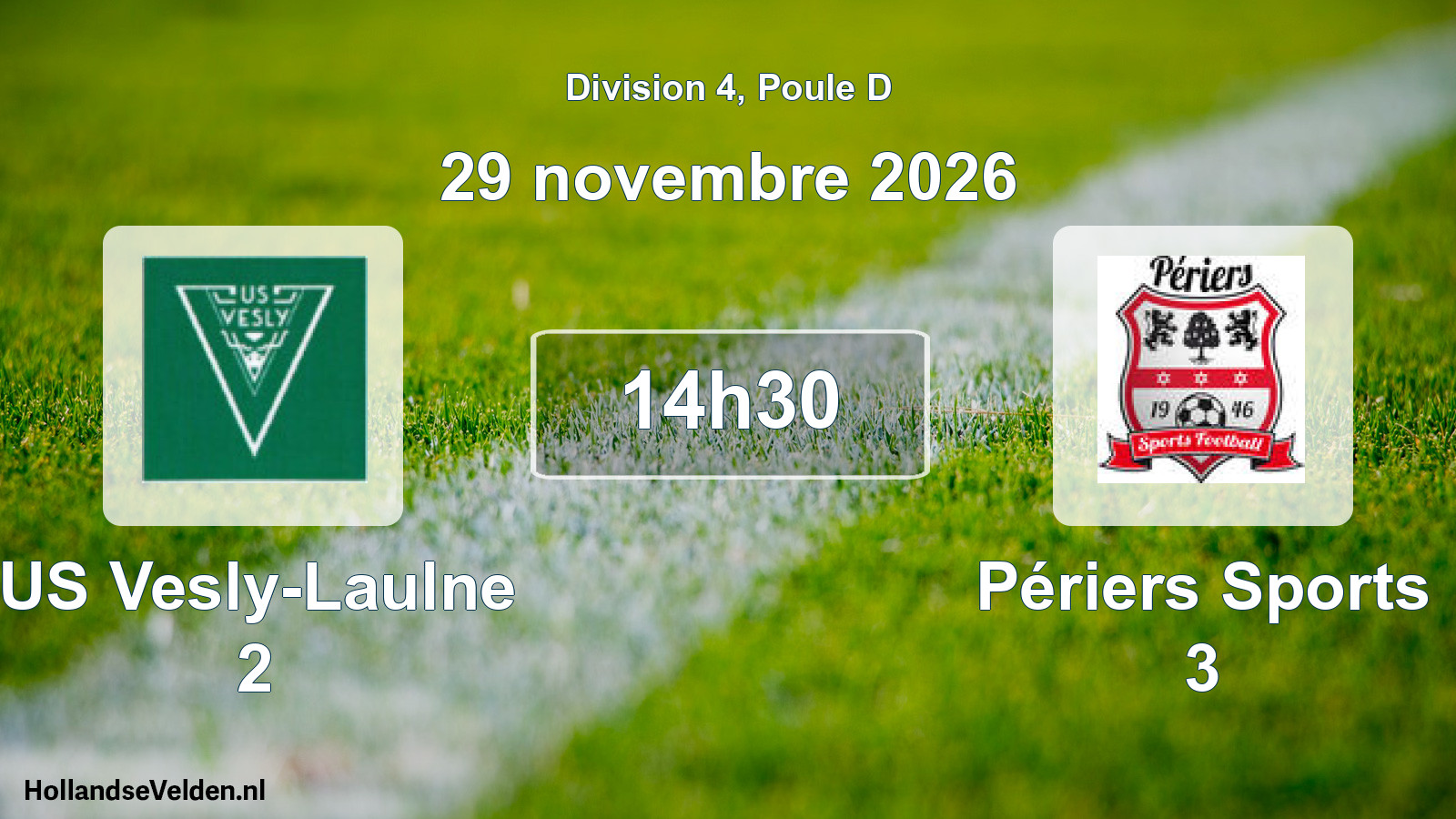 Scheduled Match: US Vesly-Laulne 2 - Périers Sports 3 (29 November 2026)