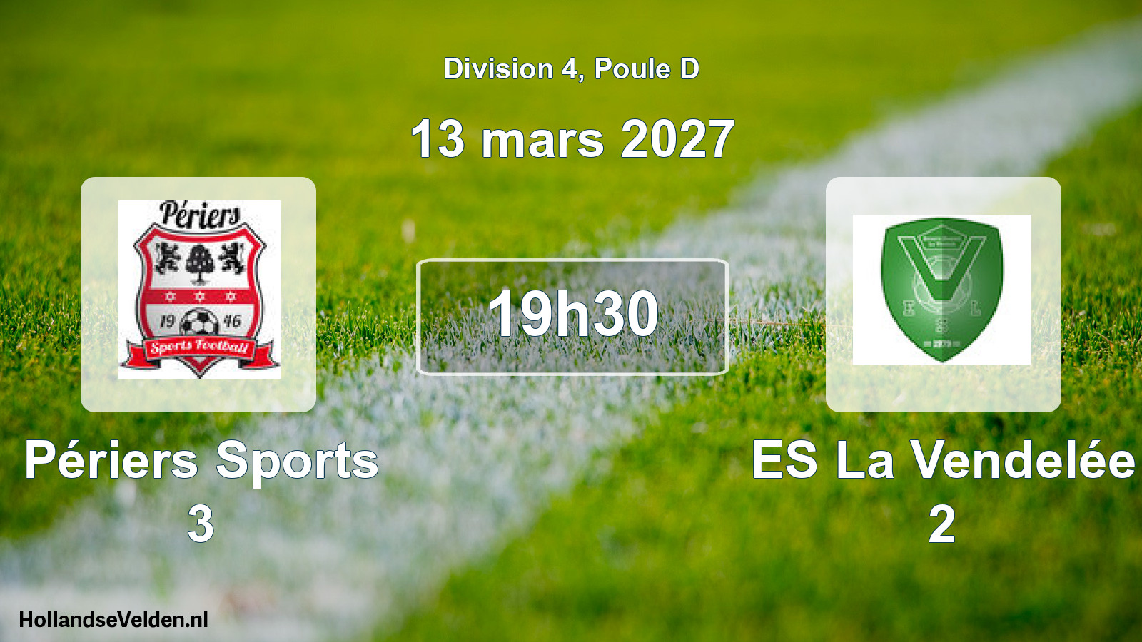 Match programmé: Périers Sports 3 - ES La Vendelée 2 (13 mars 2027)