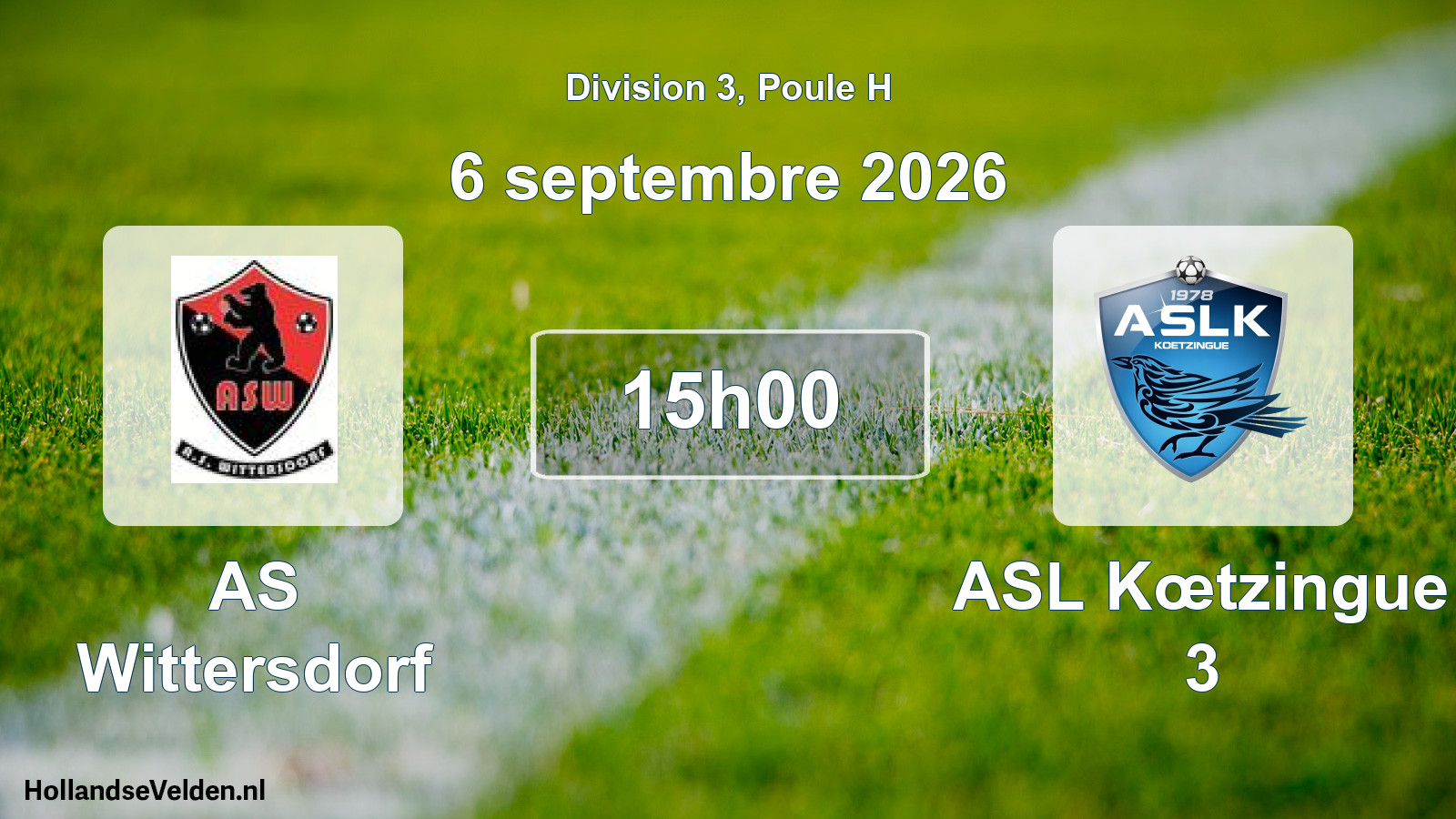 Scheduled Match: AS Wittersdorf - ASL Kœtzingue 3 (6 September 2026)