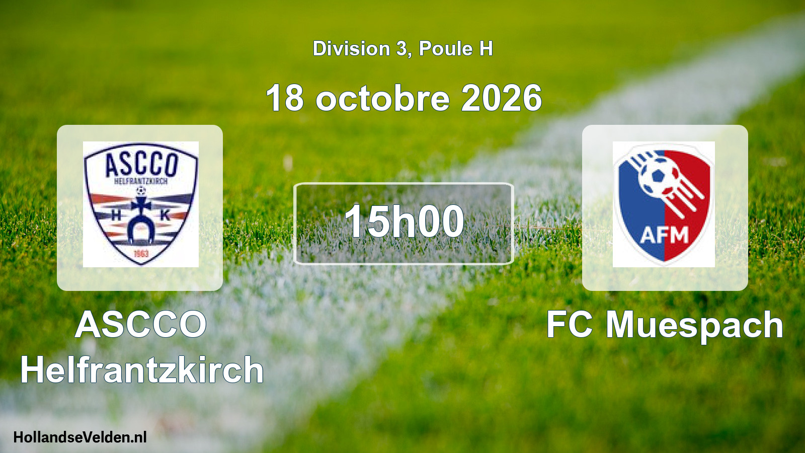 Scheduled Match: ASCCO Helfrantzkirch - FC Muespach (18 October 2026)