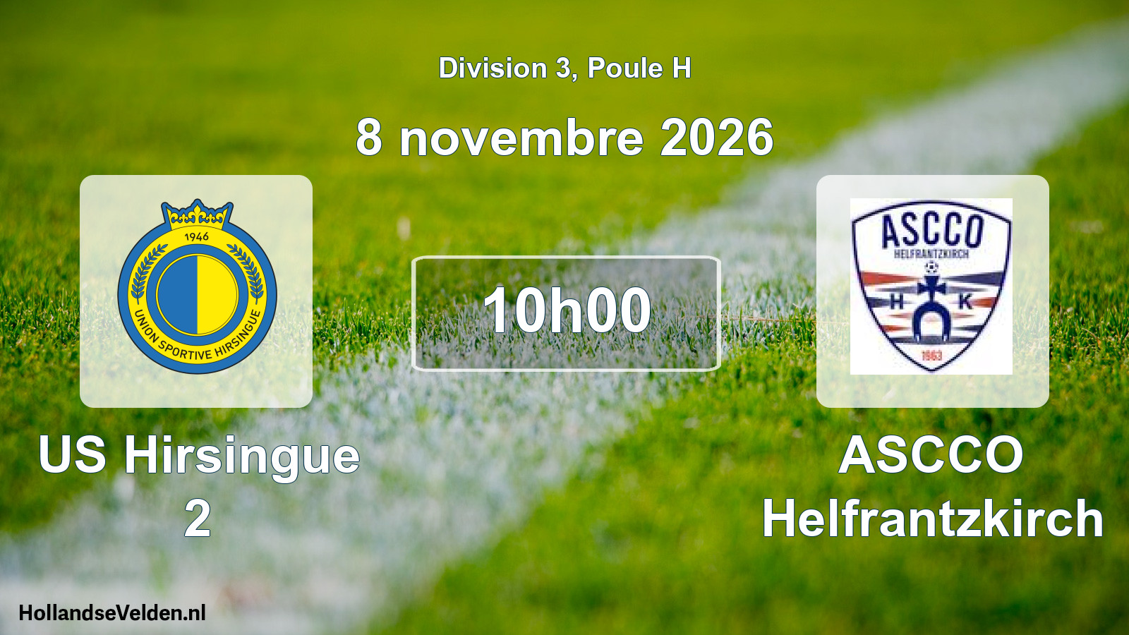 Scheduled Match: US Hirsingue 2 - ASCCO Helfrantzkirch (8 November 2026)