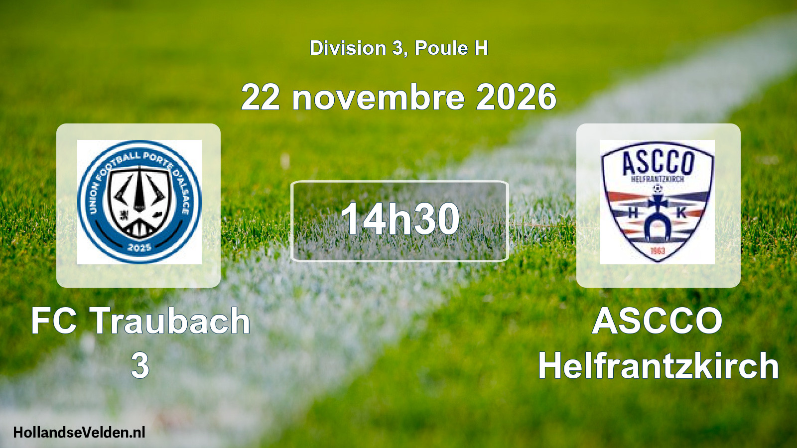 Scheduled Match: FC Traubach 3 - ASCCO Helfrantzkirch (22 November 2026)