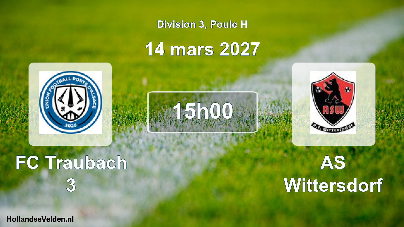 Scheduled Match: FC Traubach 3 - AS Wittersdorf (14 March 2027)