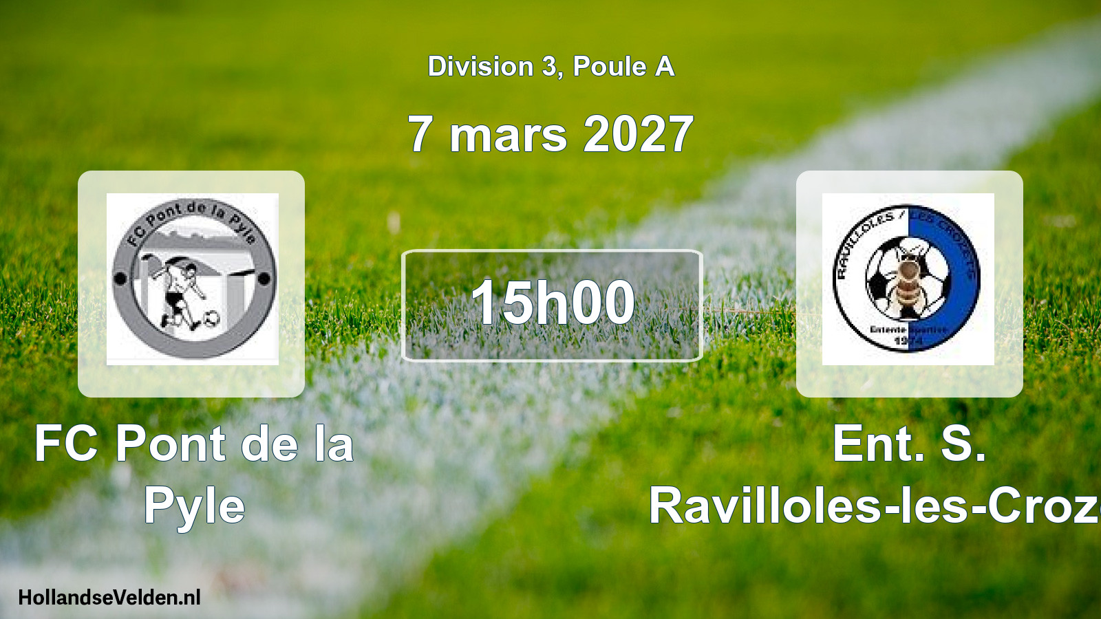 Scheduled Match: FC Pont de la Pyle - Ent. S. Ravilloles-les-Crozets (7 March 2027)