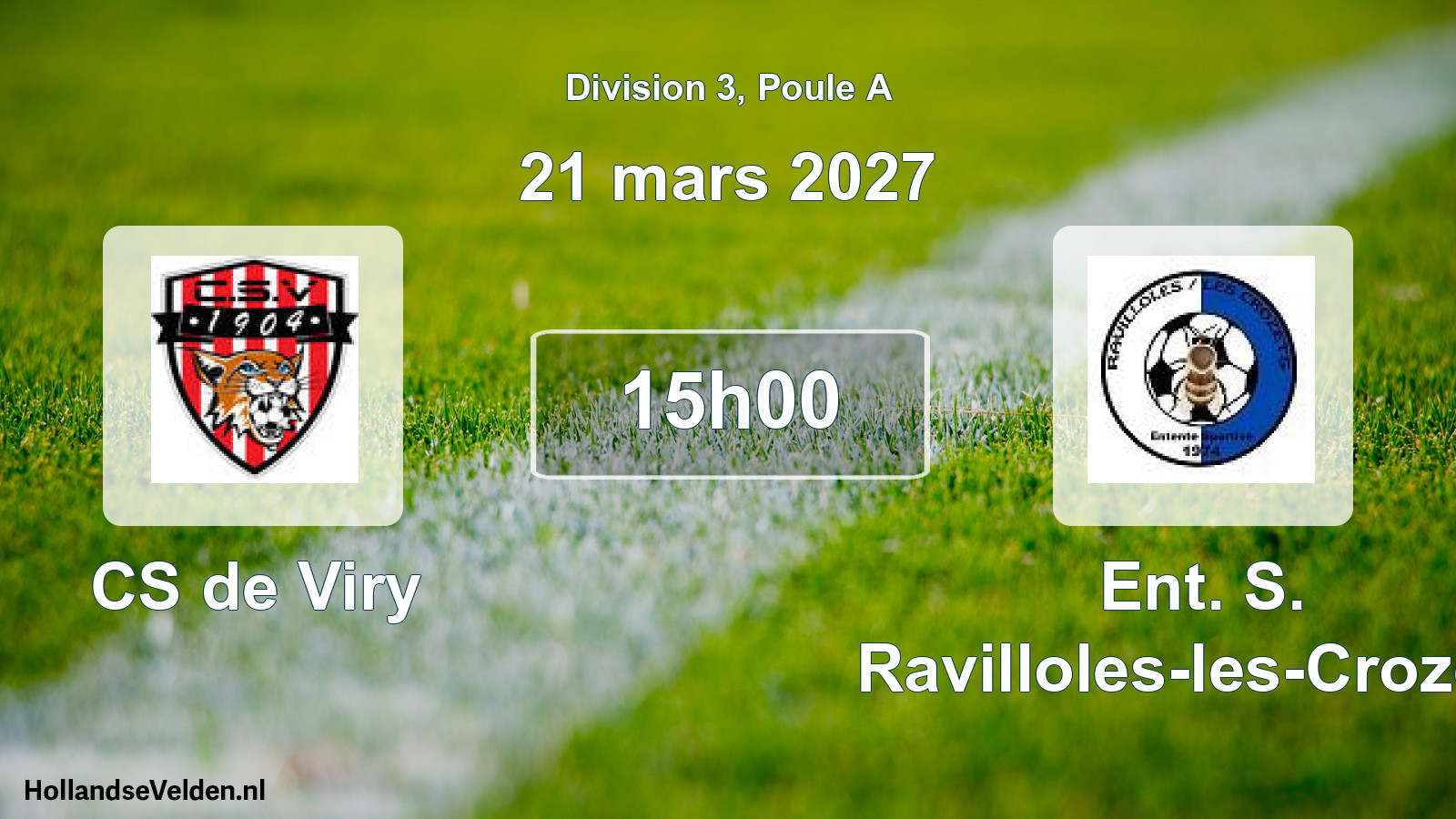 Scheduled Match: CS de Viry - Ent. S. Ravilloles-les-Crozets (21 March 2027)