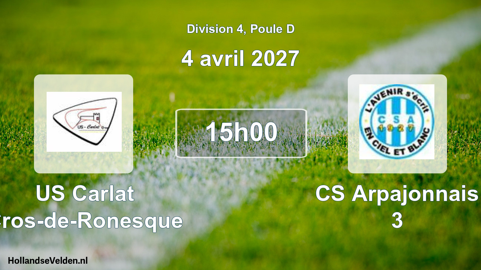 Scheduled Match: US Carlat Cros-de-Ronesque - CS Arpajonnais 3 (4 April 2027)