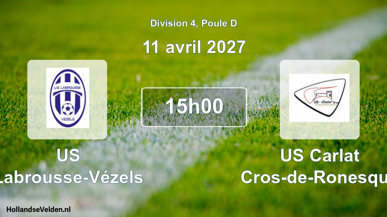 Geplande wedstrijd: US Labrousse-Vézels - US Carlat Cros-de-Ronesque (11 april 2027)