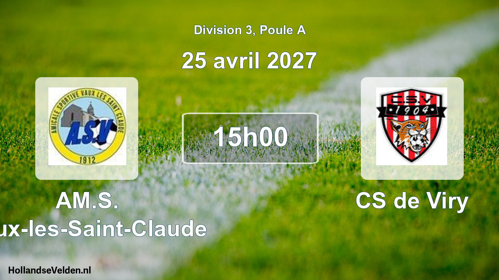 Scheduled Match: AM.S. Vaux-les-Saint-Claude - CS de Viry (25 April 2027)