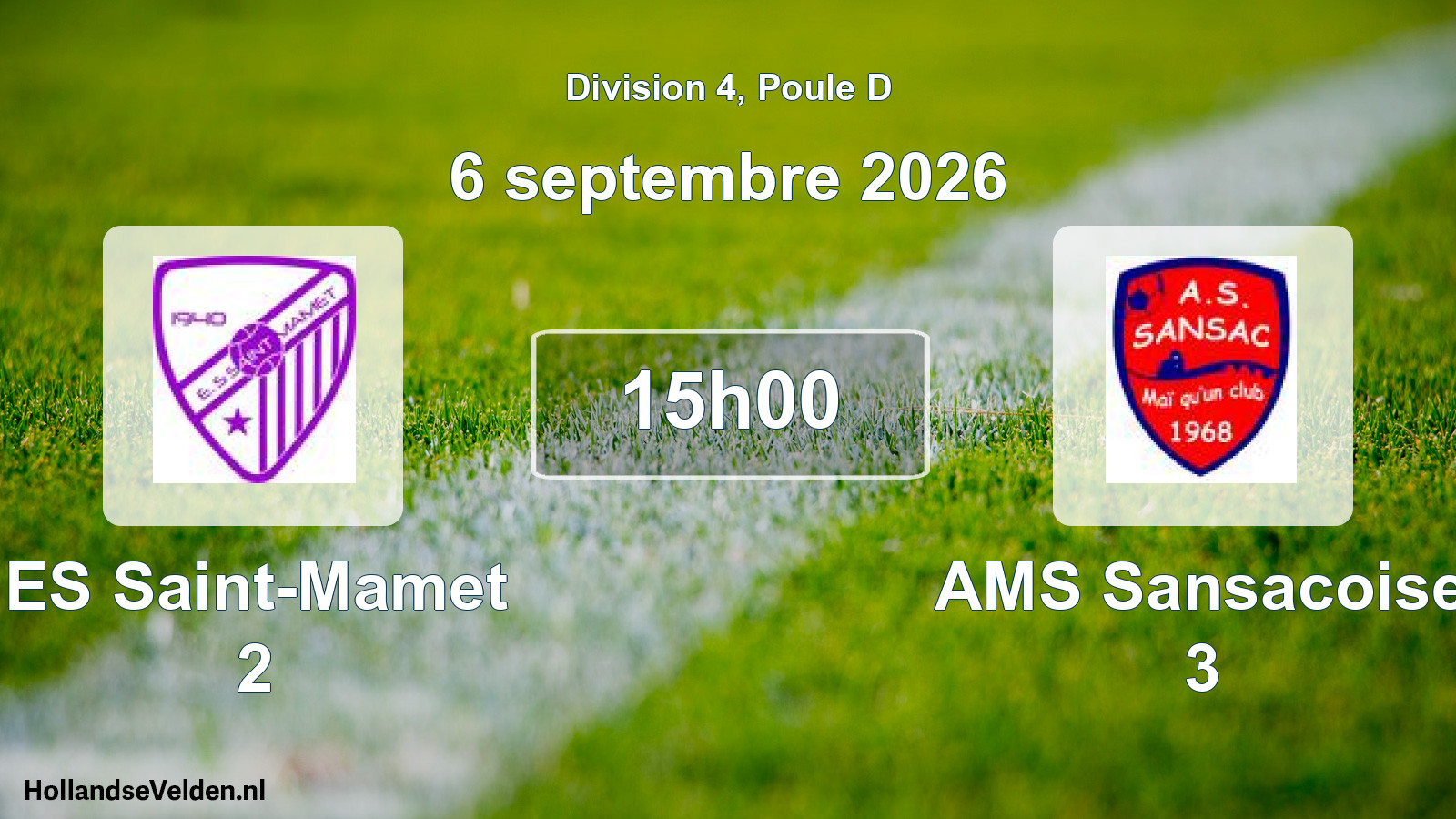 Match programmé: ES Saint-Mamet 2 - AMS Sansacoise 3 (6 septembre 2026)