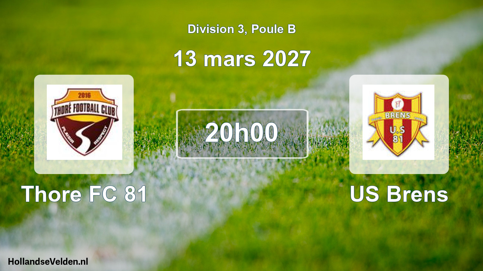 Geplande wedstrijd: Thore FC 81 - US Brens (13 maart 2027)