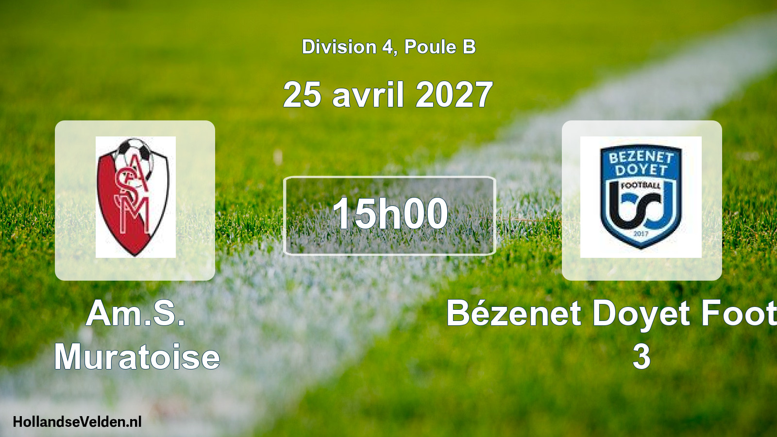 Geplande wedstrijd: Am.S. Muratoise - Bézenet Doyet Football 3 (25 april 2027)