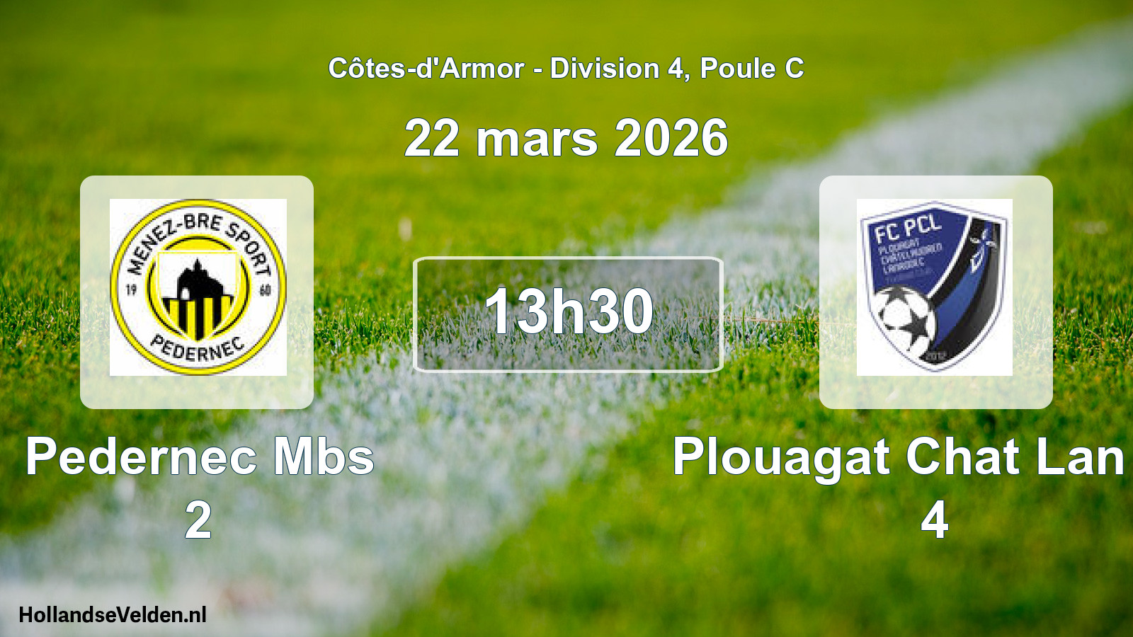 Geplande wedstrijd: Pedernec Mbs 2 - Plouagat Chat Lan Fc 4 (22 mars 2026)