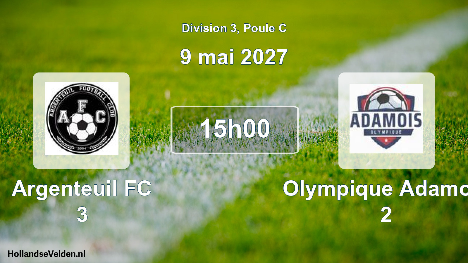 Geplande wedstrijd: Argenteuil FC 3 - Olympique Adamois 2 (9 mei 2027)