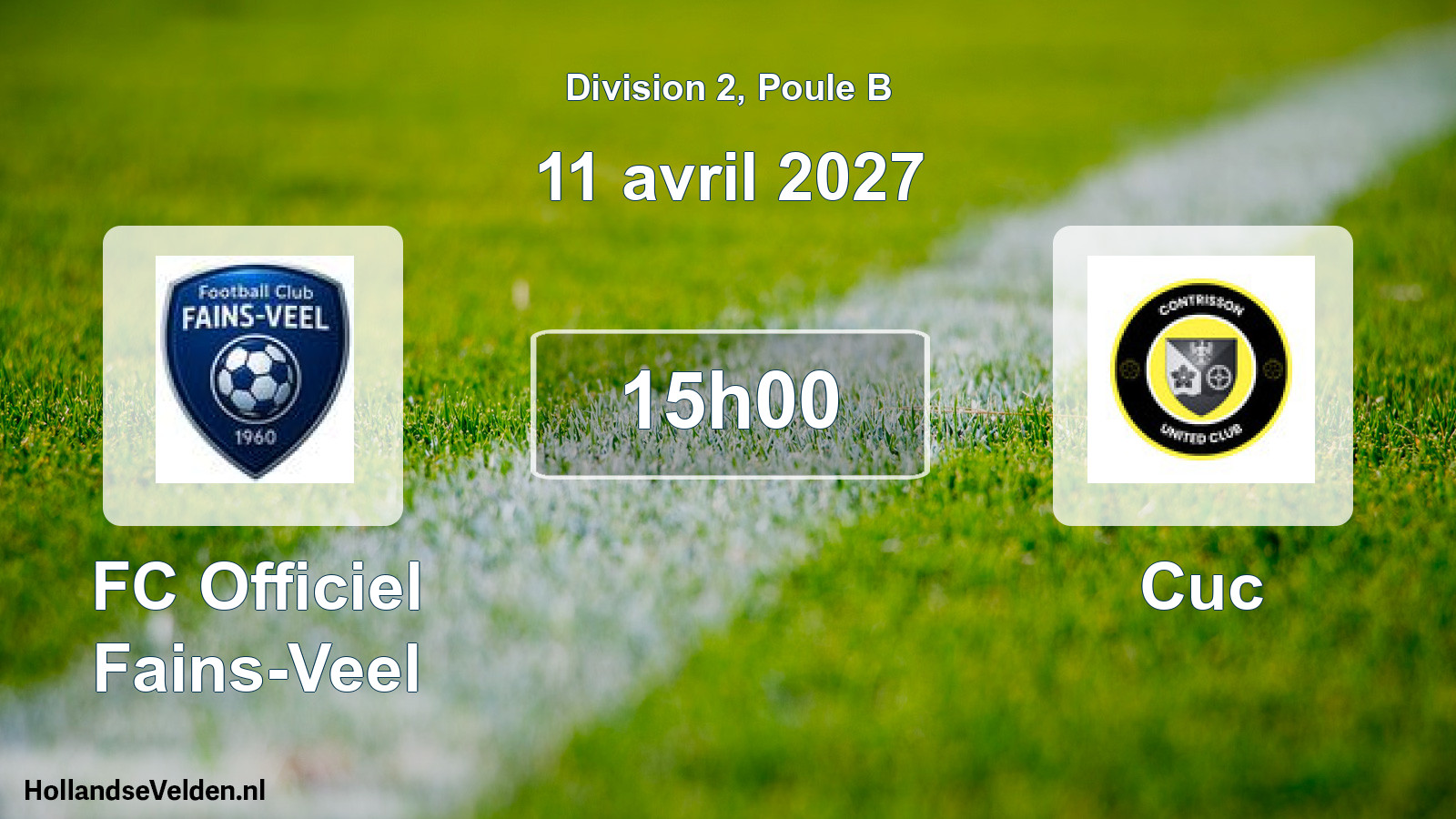 Match programmé: FC Officiel Fains-Veel - Cuc (11 avril 2027)