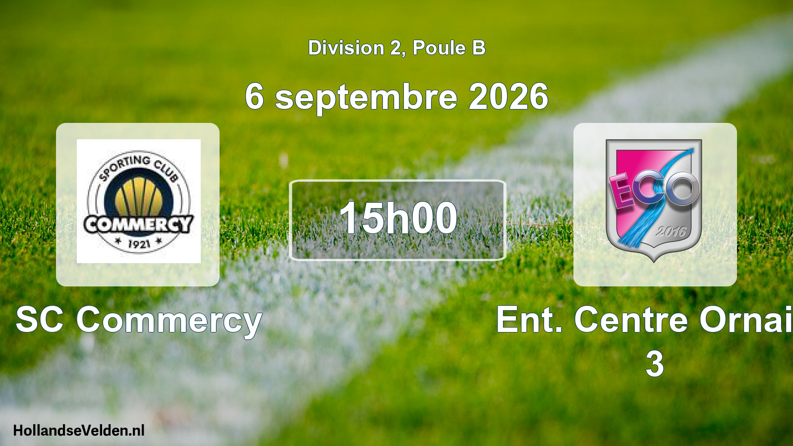 Match programmé: SC Commercy - Ent. Centre Ornain 3 (6 septembre 2026)