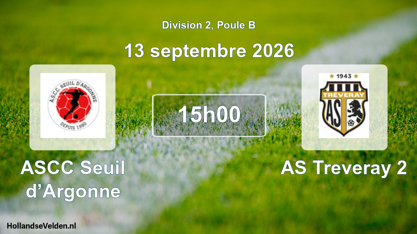 Match programmé: ASCC Seuil d’Argonne - AS Treveray 2 (13 septembre 2026)