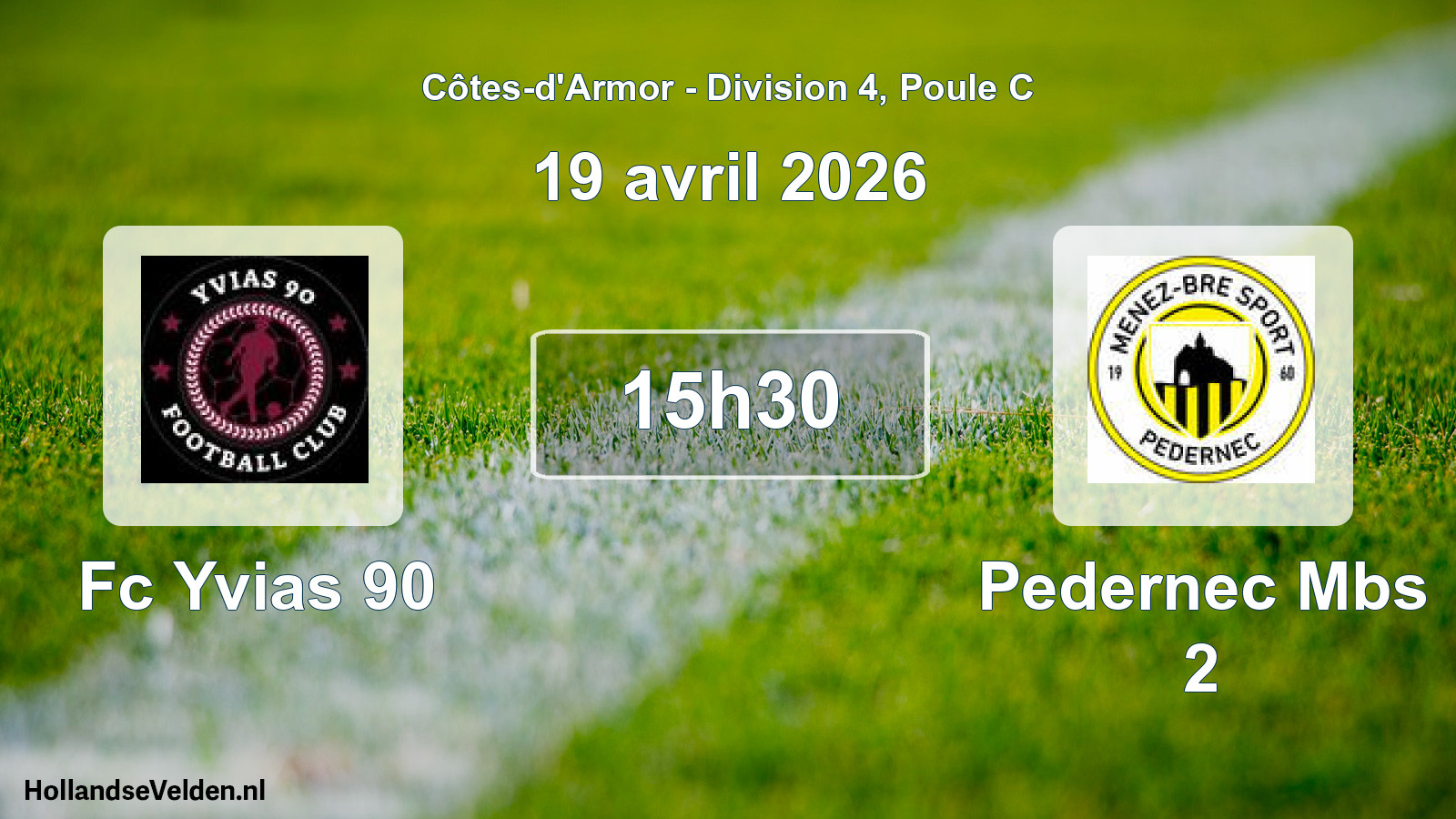 Scheduled Match: Fc Yvias 90 - Pedernec Mbs 2 (19 April 2026)