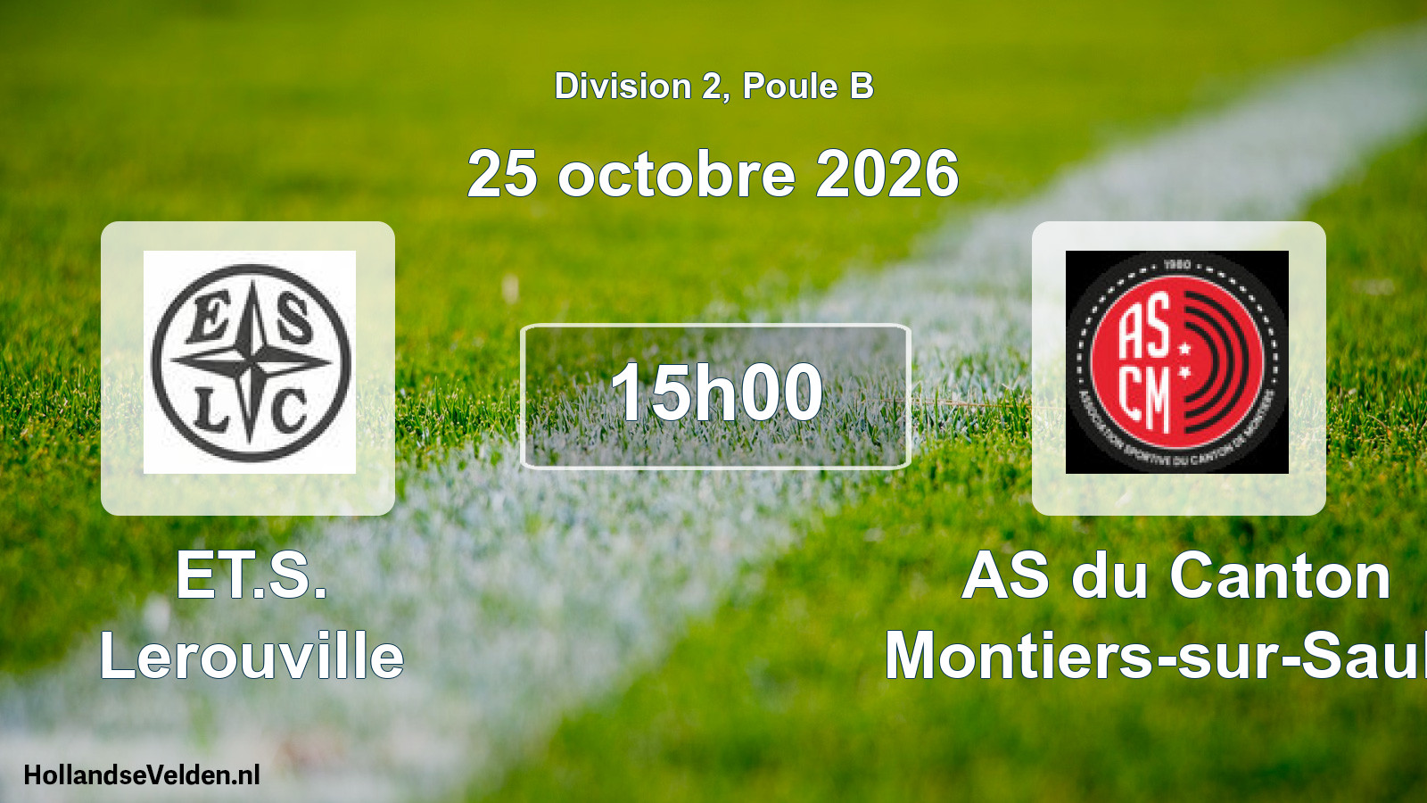 Match programmé: ET.S. Lerouville - AS du Canton Montiers-sur-Saulx (25 octobre 2026)
